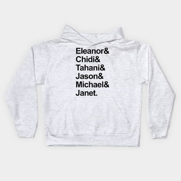 The Good Place Characters List Kids Hoodie by brendalee